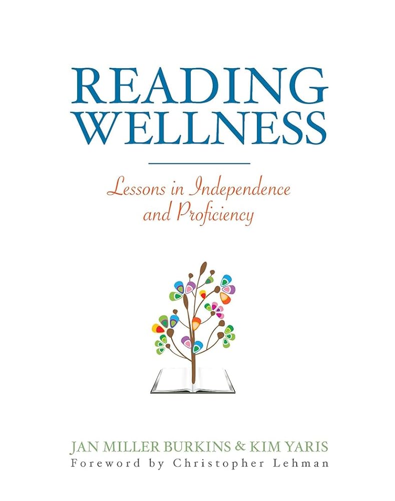 Reading Wellness: Lessons in Independence and Proficiency cover image