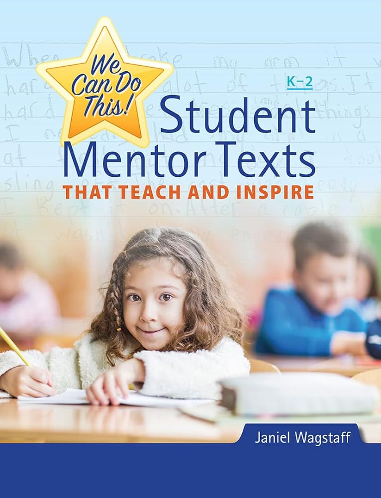 We Can Do This!: Student Mentor Texts That Teach and Inspire cover image