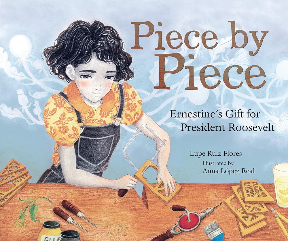 Piece by Piece: Ernestine's Gift for President Roosevelt cover image