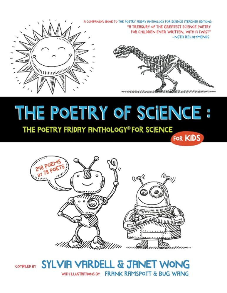 The Poetry of Science: The Poetry Friday Anthology for Science for Kids cover image