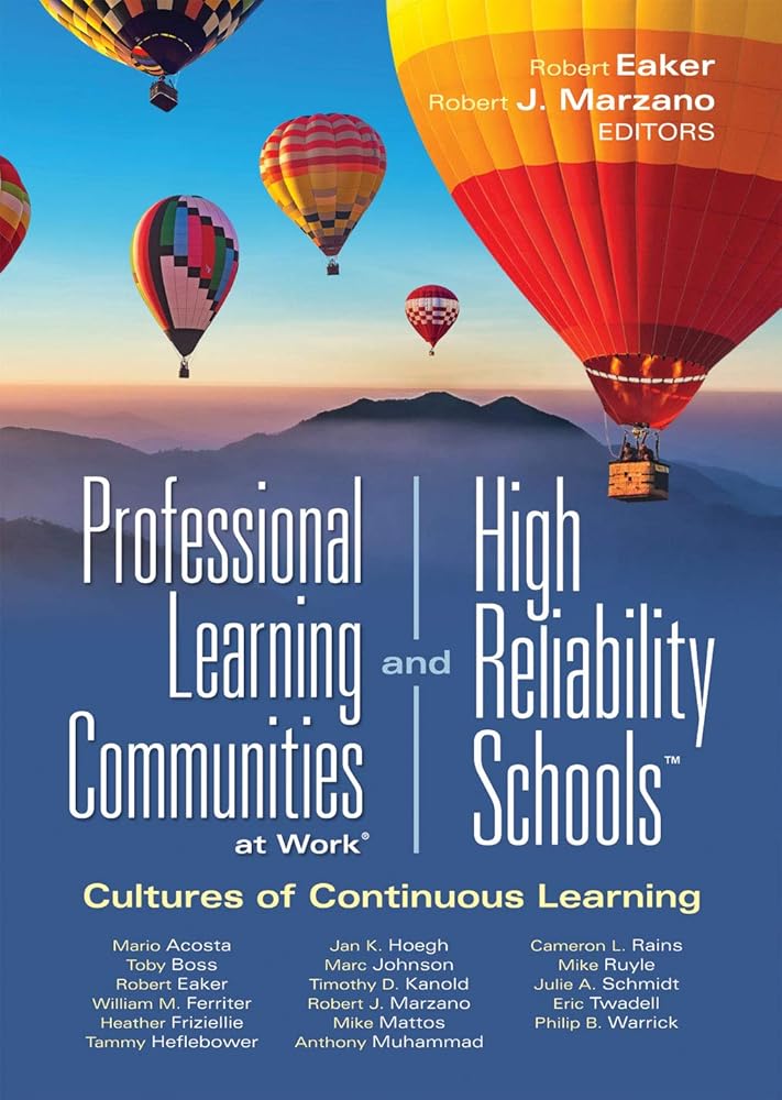 Professional Learning Communities at Work® and High Reliability SchoolsTM: Cultures of Continuous Learning (Ensure a viable and guaranteed curriculum) (Leading Edge) (Leading Edge, 11) cover image