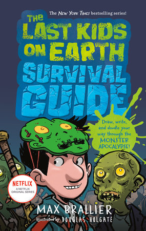 The Last Kids on Earth Survival Guide book cover