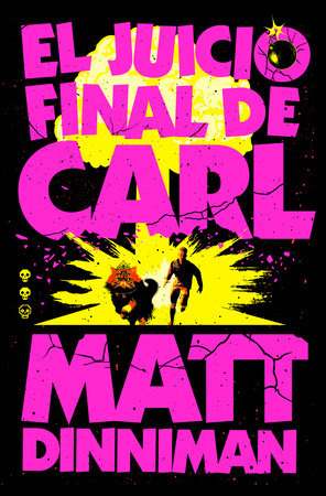 El juicio final de Carl / Carl's Doomsday Scenario book cover