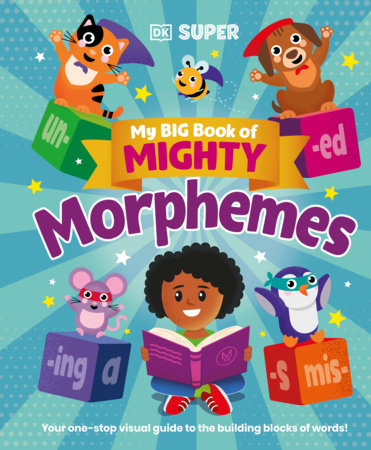 My Big Book of Mighty Morphemes book cover