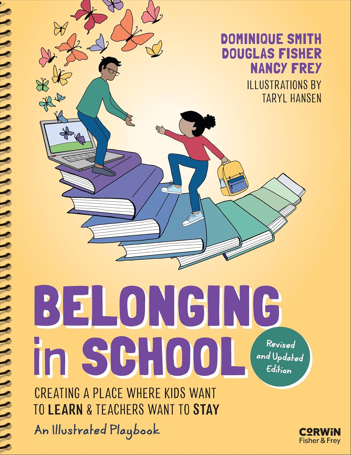 Belonging in School: Creating a Place Where Kids Want to Learn and Teachers Want to Stay — An Illustrated Playbook, 2/e