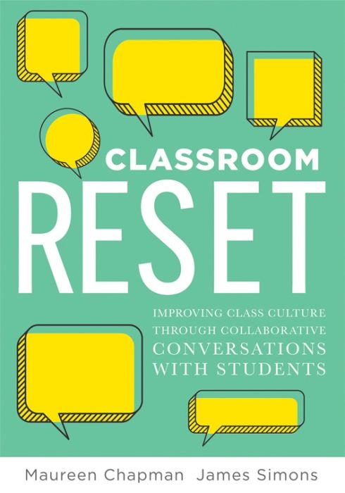 Classroom Reset: Improving Class Culture Through Collaborative Conversations With Students