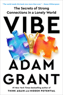 Vibe: The Secrets of Strong Connections in a Lonely World