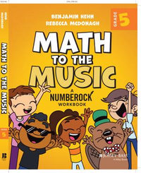 Math to the Music: A Numberock Workbook, Grade 5