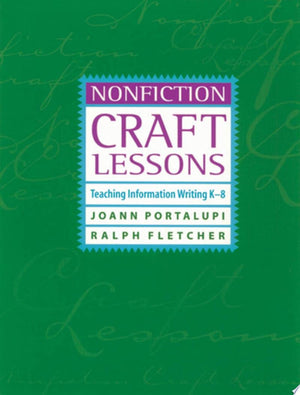 Nonfiction Craft Lessons Teaching Information Writing K-8
