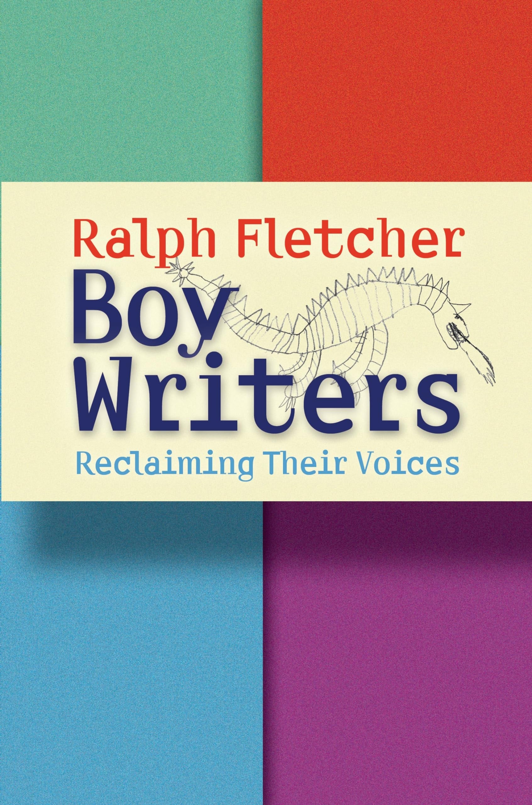 Boy Writers Reclaiming Their Voices book cover