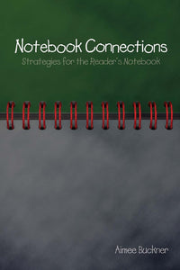 Notebook Connections Strategies for the Reader's Notebook
