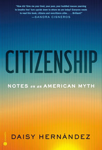 Citizenship Notes on an American Myth
