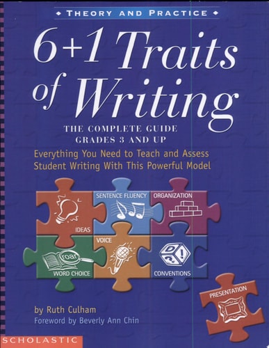 6+1 Traits of Writing: The Complete Guide: Grades 3 and Up book cover