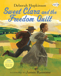 Sweet Clara and the Freedom Quilt (Paperback)