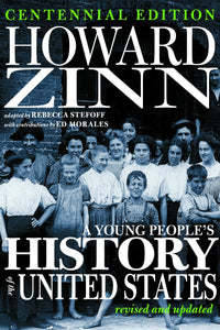 A Young People's History of the United States Revised and Updated