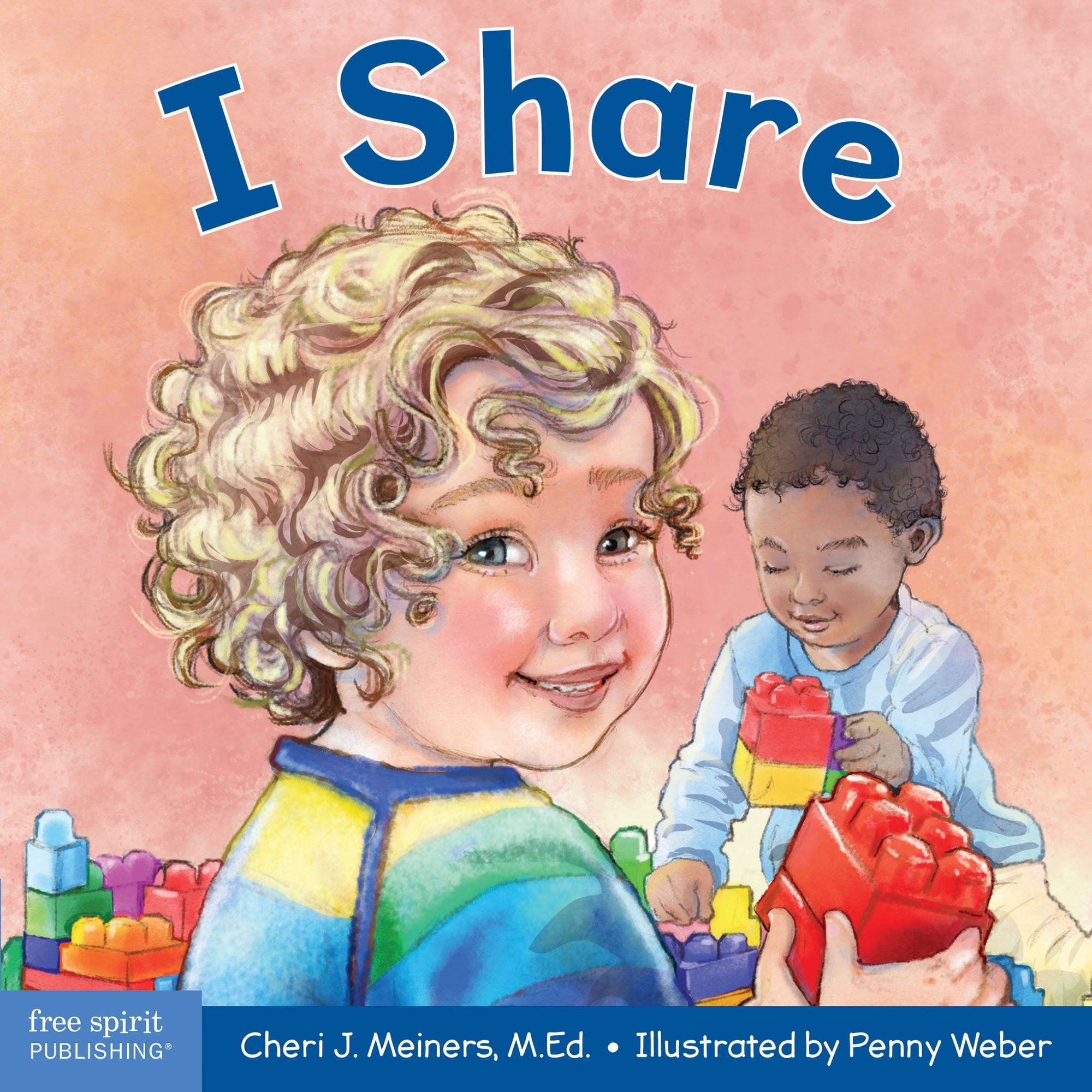 I Share / Yo Comparto A Book about Being Kind and Generous/Un Libro Sobre Ser Amable Y Generoso book cover