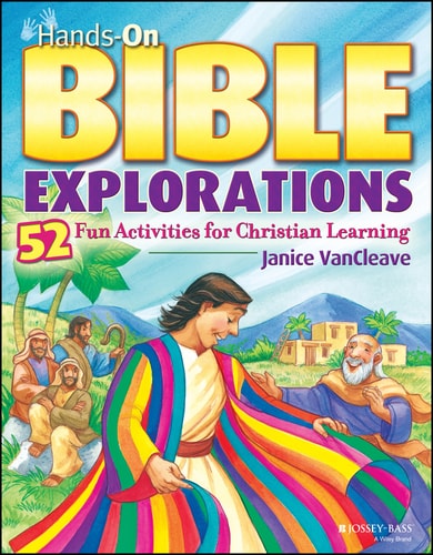 Hands-On Bible Explorations 52 Fun Activities for Christian Learning book cover
