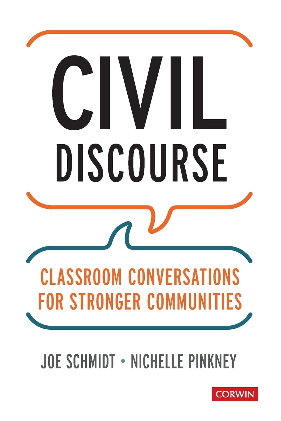 Civil Discourse Classroom Conversations for Stronger Communities book cover
