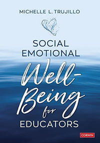 Social Emotional Well-Being for Educators