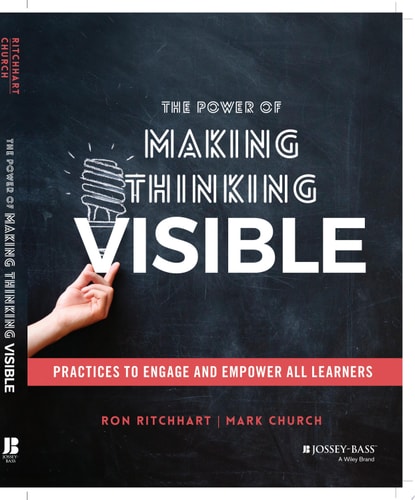 The Power of Making Thinking Visible Practices to Engage and Empower All Learners book cover