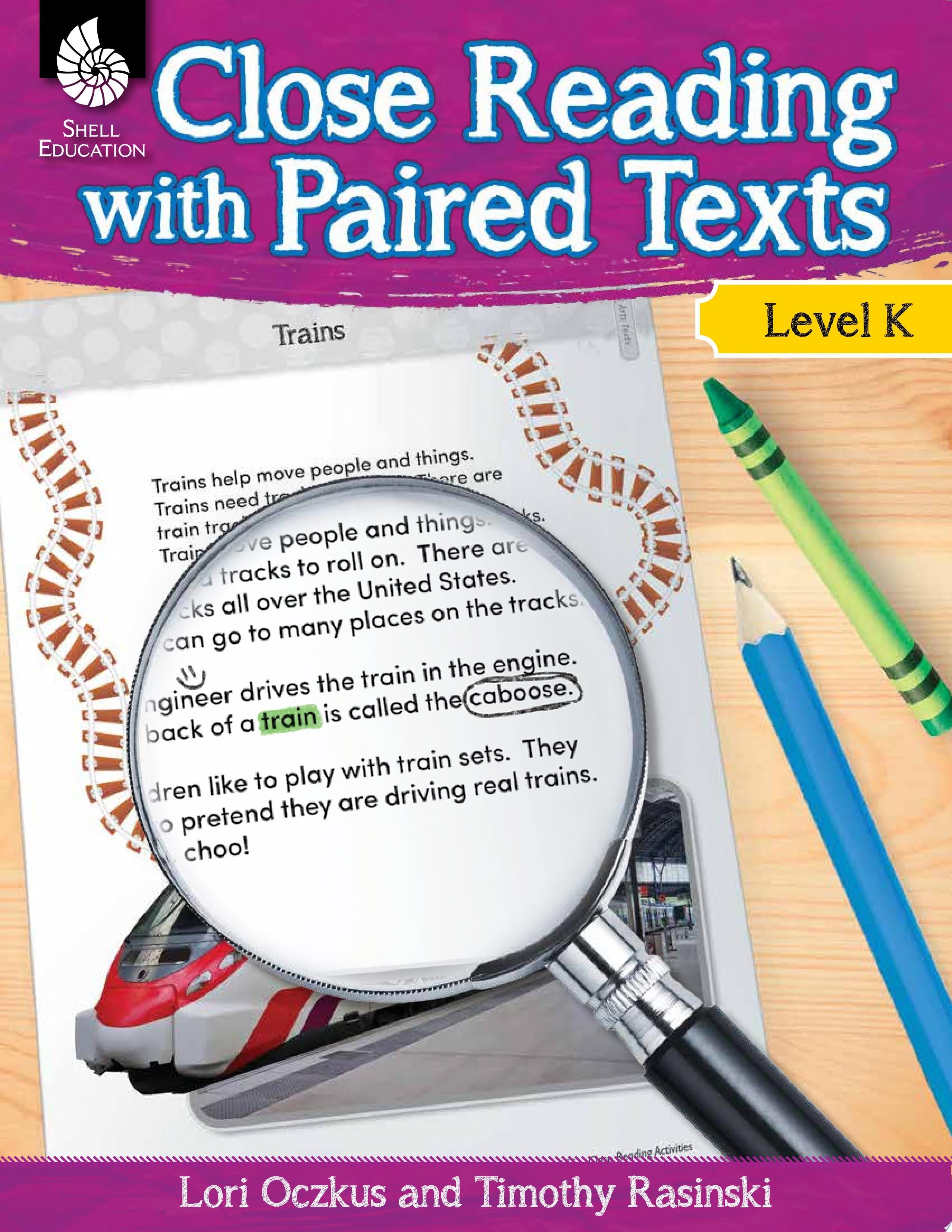 Close Reading with Paired Texts Level K Engaging Lessons to Improve Comprehension book cover