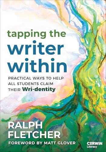 Tapping the Writer Within Practical Ways to Help All Students Claim Their Wri-Dentity book cover
