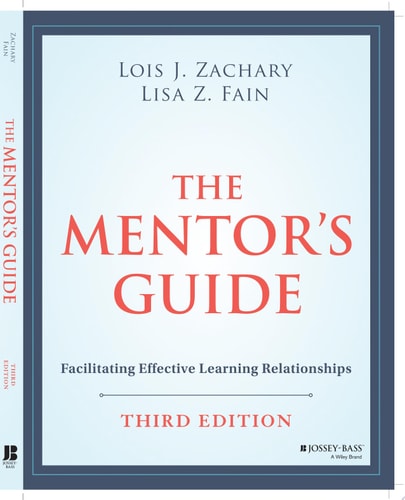 The Mentor's Guide Facilitating Effective Learning Relationships book cover