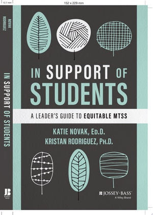 In Support of Students A Leader's Guide to Equitable MTSS