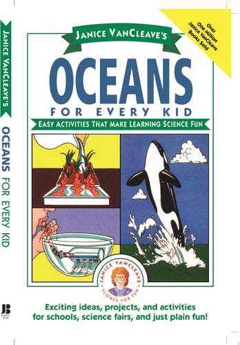 Janice VanCleave's Oceans for Every Kid Easy Activities that Make Learning Science Fun book cover