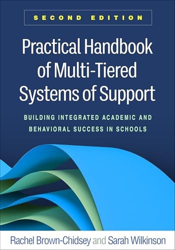 Practical Handbook of Multi-Tiered Systems of Support Building Integrated Academic and Behavioral Success in Schools book cover