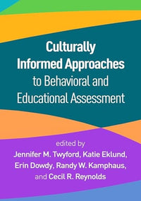 Culturally Informed Approaches to Behavioral and Educational Assessment