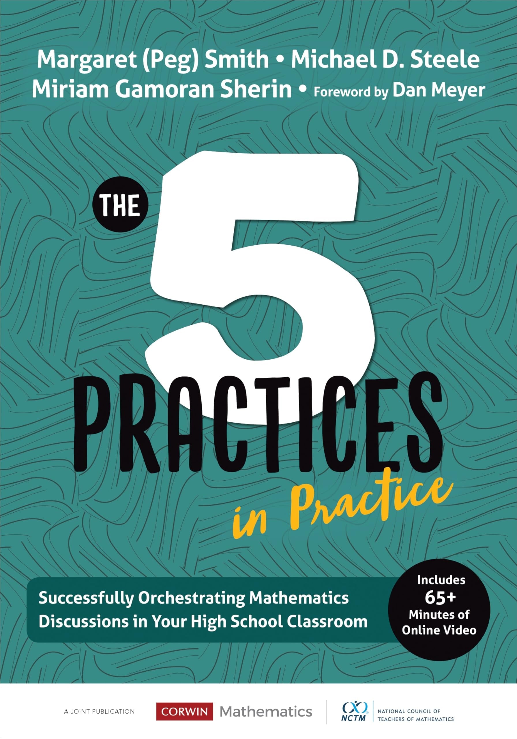 The Five Practices in Practice [High School] Successfully Orchestrating Mathematics Discussions in Your High School Classroom book cover