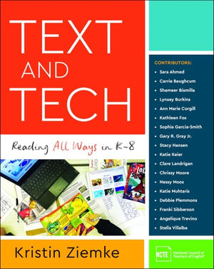 Text and Tech Reading All Ways in K-8