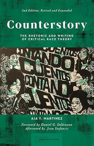 Counterstory, 2nd Edition, Revised and Expanded The Rhetoric and Writing of Critical Race Theory book cover