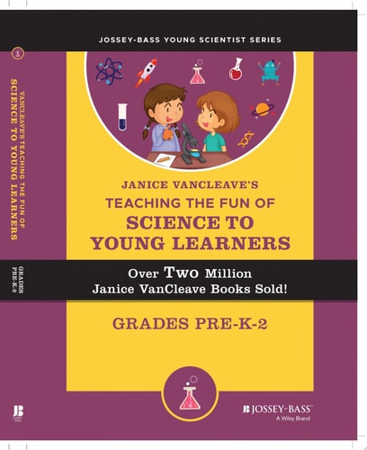 Janice VanCleave's Teaching the Fun of Science to Young Learners Grades Pre-K through 2 book cover