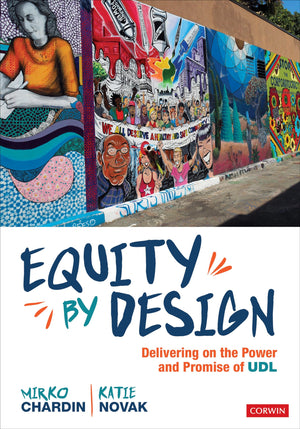 Equity by Design Delivering on the Power and Promise of UDL