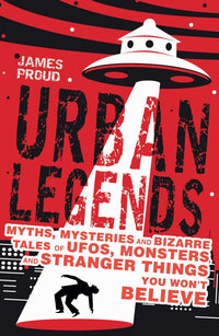 Urban Legends Bizarre Tales You Won't Believe