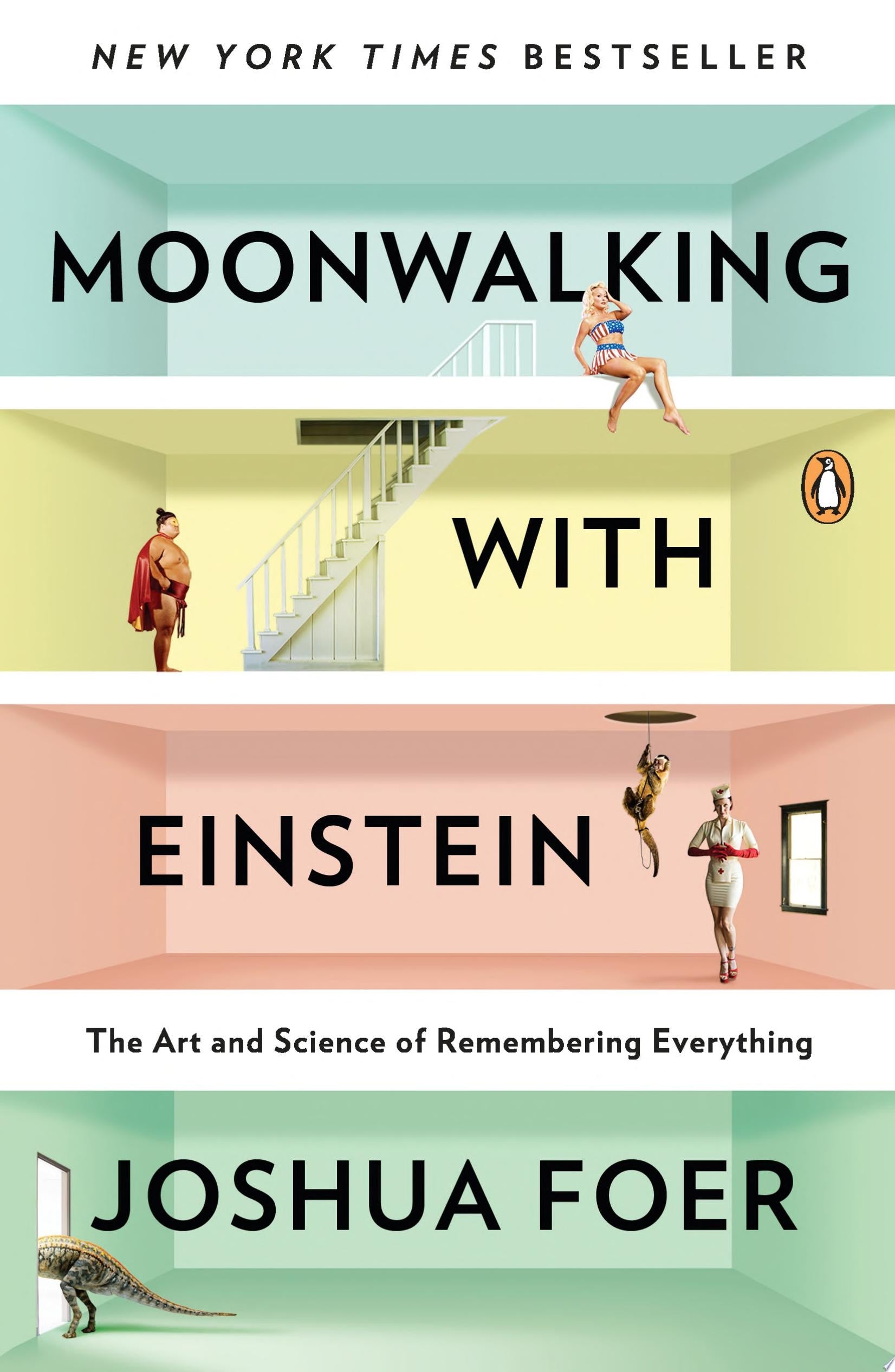 Moonwalking with Einstein The Art and Science of Remembering Everything book cover