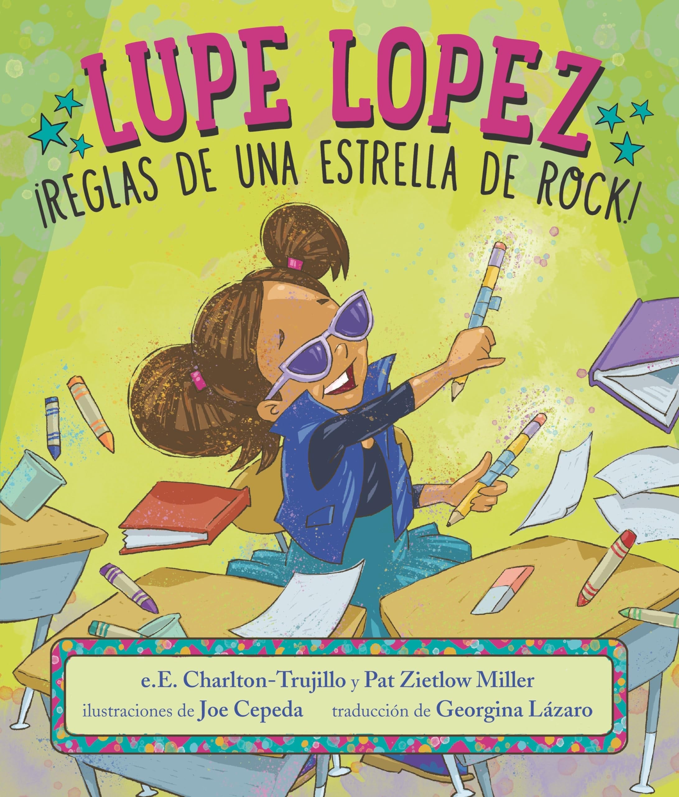 Lupe Lopez: ¡Reglas de una estrella de rock! book cover