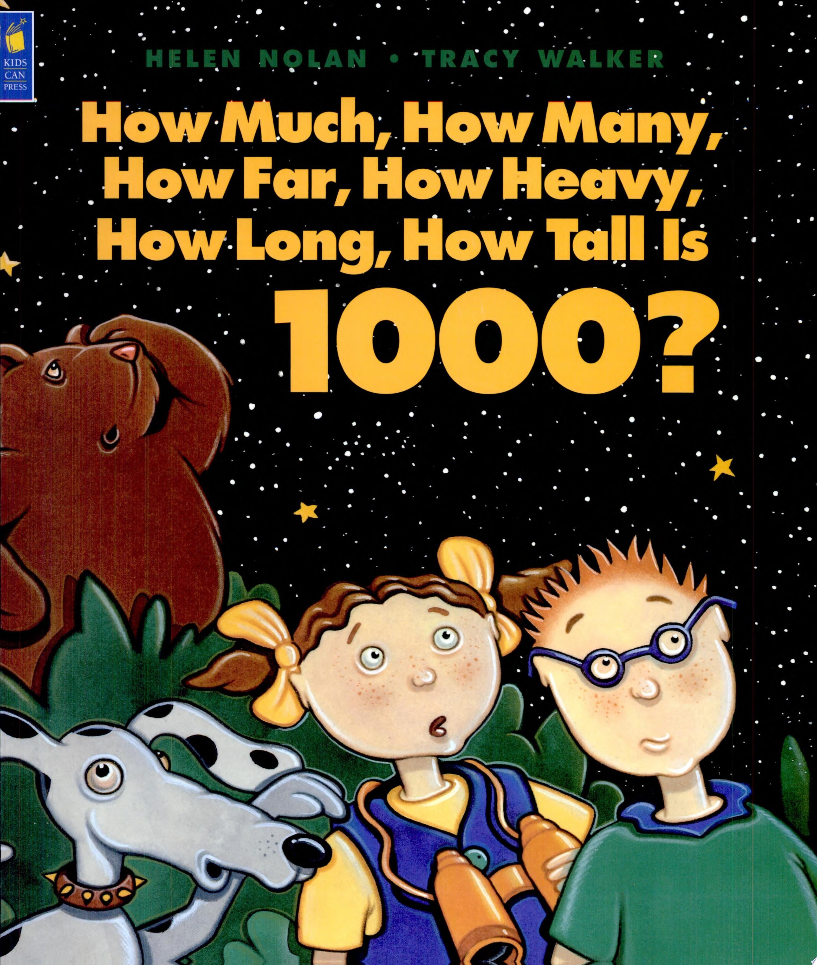 How Much, How Many, How Far, How Heavy, How Long, How Tall Is 1000? book cover