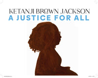 Ketanji Brown Jackson A Justice for All