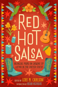Red Hot Salsa Bilingual Poems on Being Young and Latino in the United States