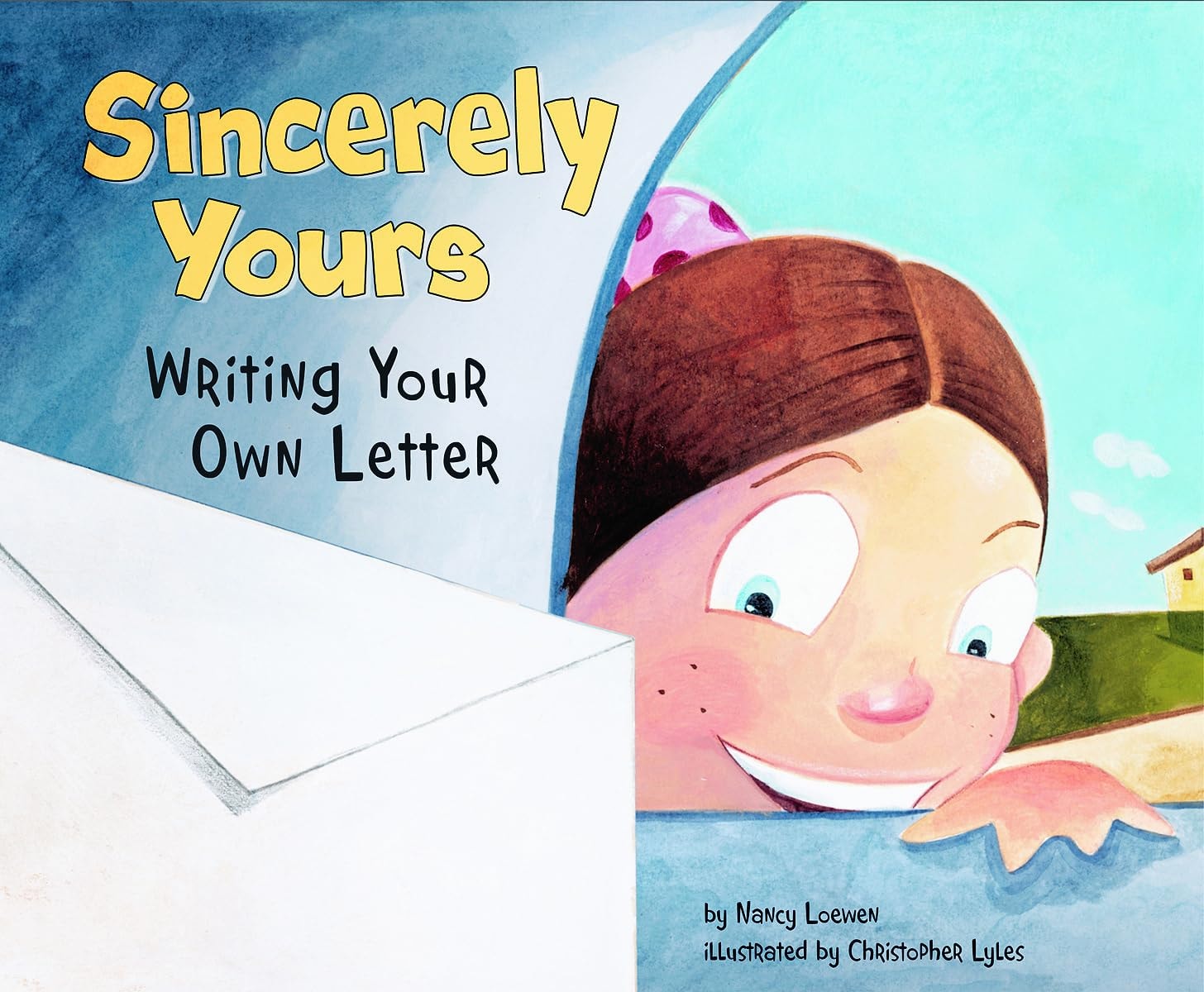 Sincerely Yours Writing Your Own Letter book cover