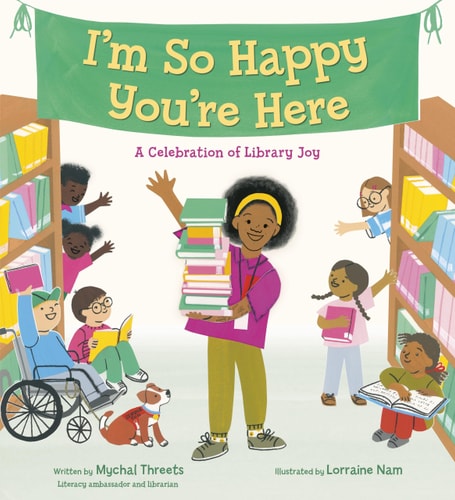 I'm So Happy You're Here: A Celebration of Library Joy book cover