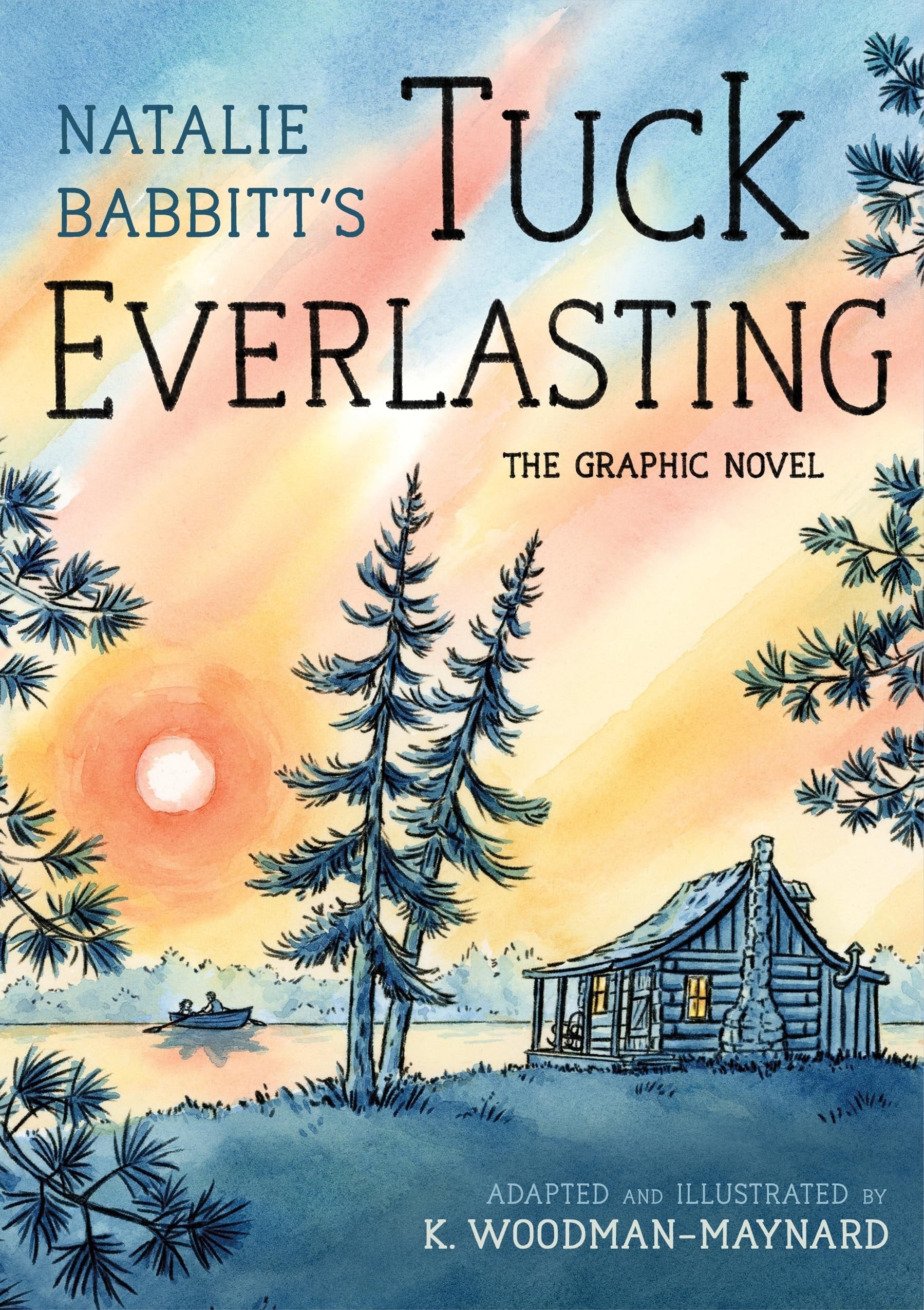 Tuck Everlasting: The Graphic Novel book cover