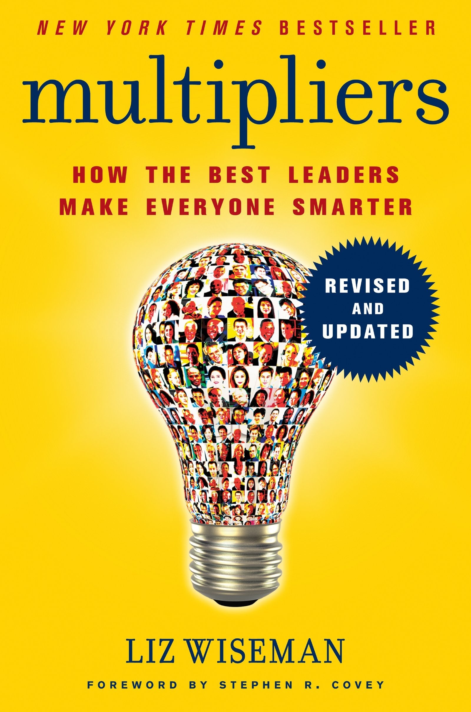 Multipliers, Revised and Updated How the Best Leaders Make Everyone Smarter book cover