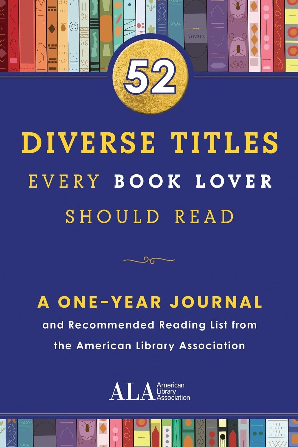 52 Diverse Titles Every Book Lover Should Read A One Year Journal and Recommended Reading List from the American Library Association book cover