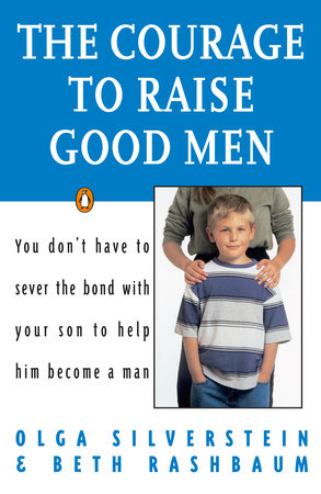 The Courage to Raise Good Men book cover