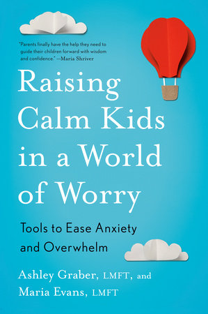 Raising Calm Kids in a World of Worry book cover