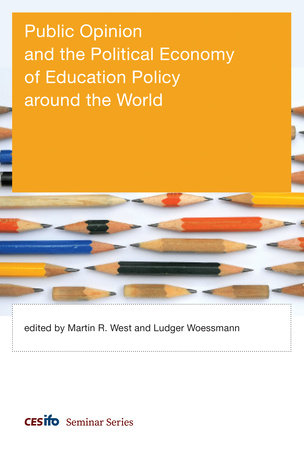 Public Opinion and the Political Economy of Education Policy around the World book cover